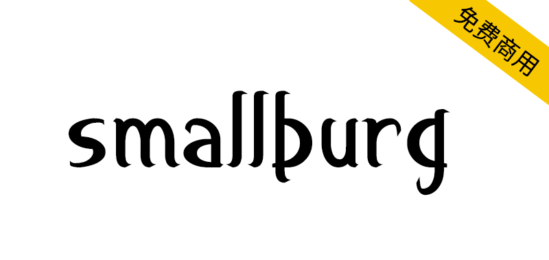 【Smallburg】手写风格免费英文字体， 2种样式和457个字形